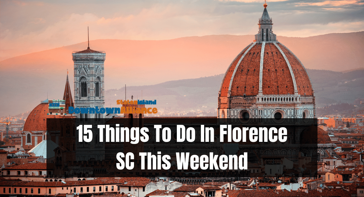 15 Things To Do In Florence SC This Weekend