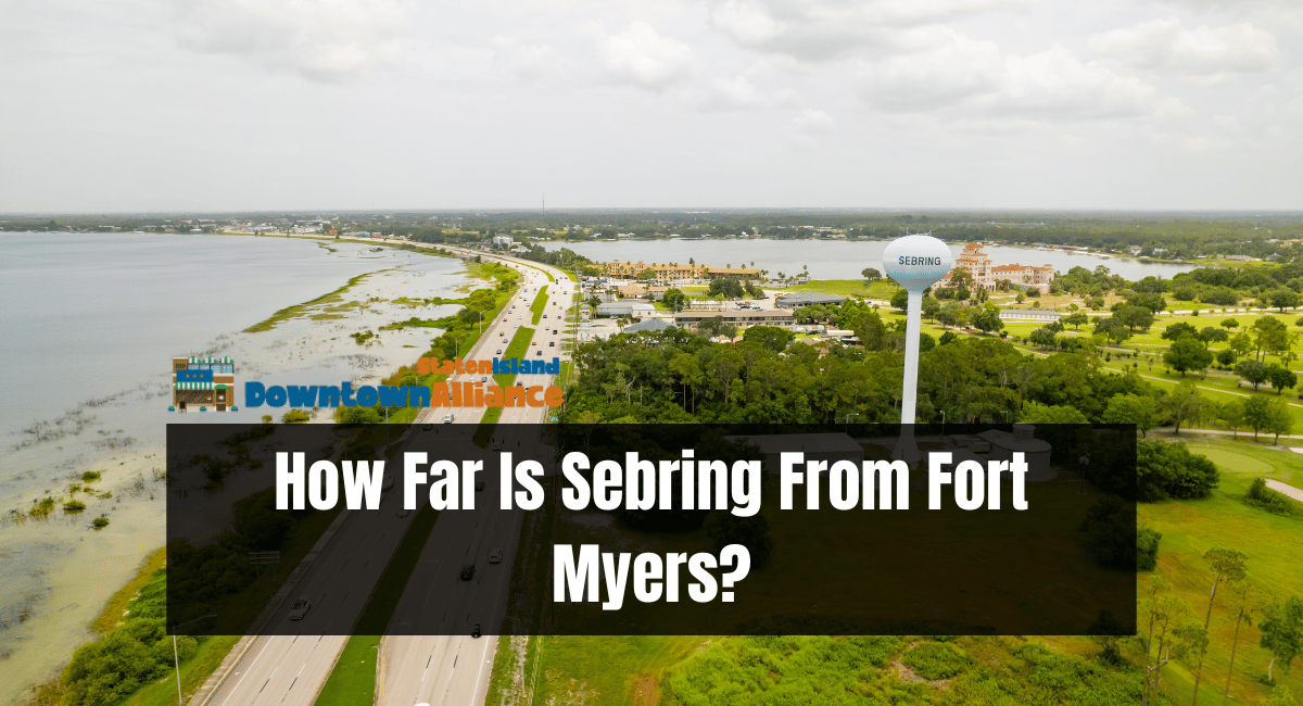 How Far Is Sebring From Fort Myers