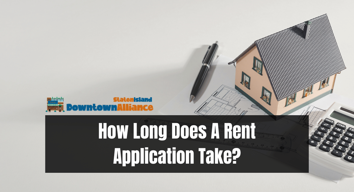 How Long Does A Rent Application Take