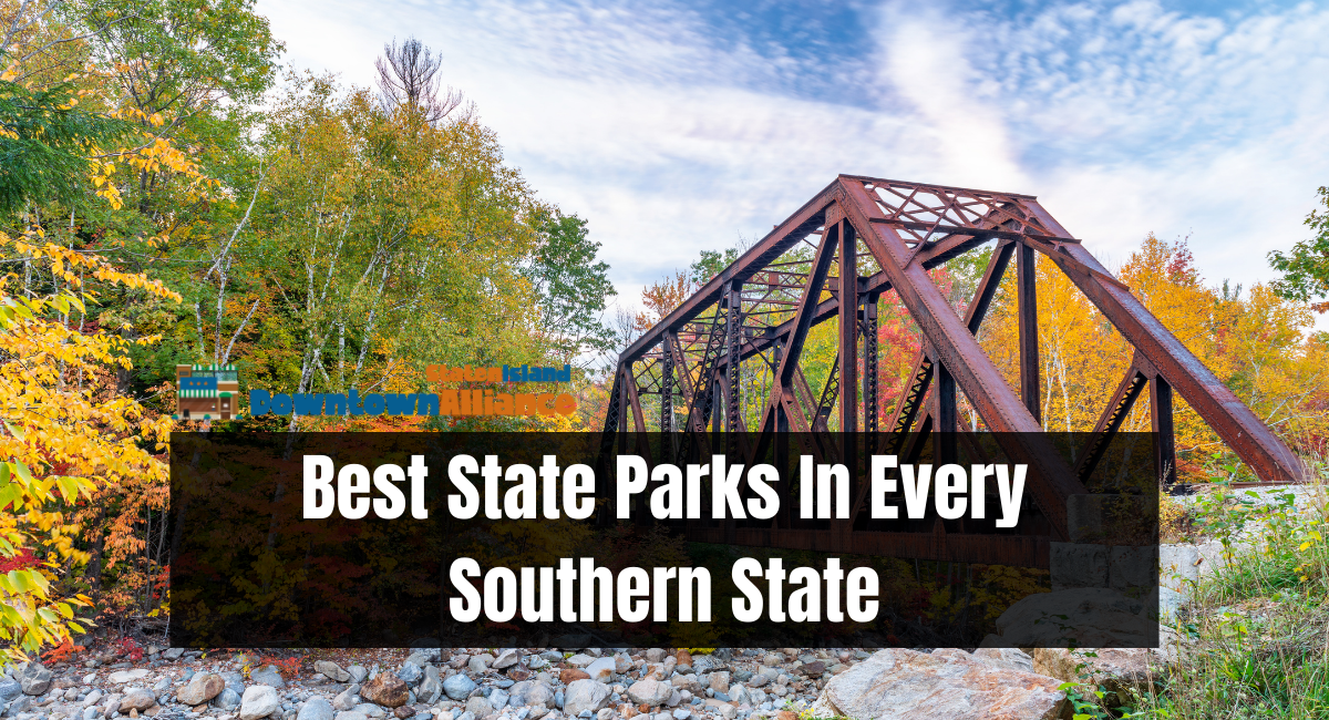 Best State Parks In Every Southern State