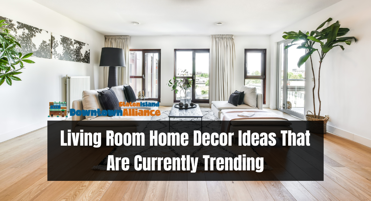 Living Room Home Decor Ideas That Are Currently Trending